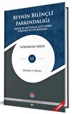 Beynin Bilinçli Farkındalığı