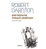 Eski Rejim’de Yeraltı Edebiyatı