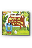 Nerede Bulurum Seni