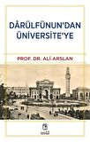 Dârülfünun’dan Üniversite’ye