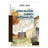 Güncelliğin Sarsıcı Degişmezliği