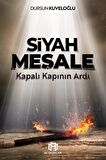 Siyah Meşale - Kapalı Kapının Ardı