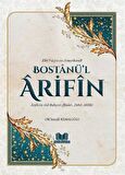 Bostanül Arifin - Ariflerin Gül Bahçesi