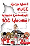 Küçük Mucit Muço Yaşasın Cumhuriyet 100 Yaşında!