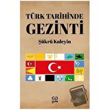 Türk Tarihinde Gezinti