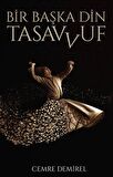 Bir Başka Din: Tasavvuf