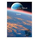 La Planete Bleue