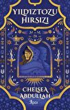 Yıldıztozu Hırsızı / Chelsea Abdullah