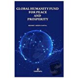 Global Humanıty Fund For Peace And Prosperıty