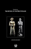 Ön Asya’da Taş heykel ve Tasvirli Steller