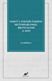 Nehcü’l-Ferādīs Üzerine Metindilbilimsel Bir İnceleme (1. Bap)