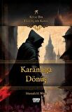 Karanlığa Dönüş: Kitap Bir Fısıltı - Bir Kabal