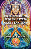 Işığın Mücevherleri - Günlük Hayata Okült Bakışlar