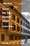 Duran Her Şey Hareket Ediyor