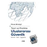 Teori ve Pratikte Uluslararası Güvenlik