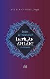 İslam Terbiyesinde İhtilaf Ahlakı
