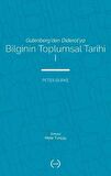Bilginin Toplumsal Tarihi 1