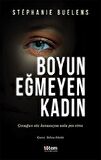 Boyun Eğmeyen Kadın