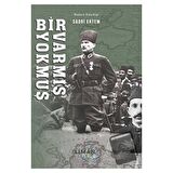 Bir Varmış Bir Yokmuş