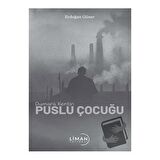 Dumanlı Kentin Puslu Çocuğu