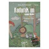 Kuduruk’un Orman Düşleri