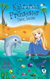 Kahraman Prensesler Dilek İncisi
