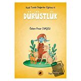 Kedi Tombi-Dürüstlük