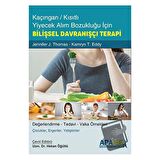 Kaçıngan - Kısıtlı Yiyecek Alım Bozukluğu İçin Bilişsel Davranışçı Terapi