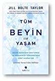 Tüm Beyin İle Yaşam