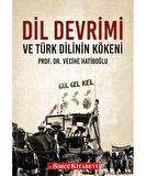 Dil Devrimi ve Türk Dilinin Kökeni