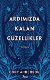 Ardımızda Kalan Güzellikler