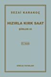 Şiirler 3 - Hızırla Kırk Saat