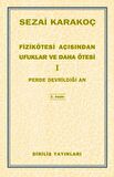Fizikötesi Açısından Ufuklar ve Daha Ötesi 1