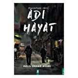 Yaşandıysa Eğer Adı Hayat