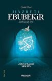 Sadık Dost Hazreti Ebubekir