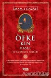 Öfke, Kin, Haset ve Kurtuluş Yolları