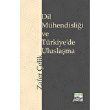 Dil Mühendisliği ve Türkiye’de Uluslaşma