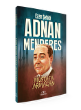 EZAN ŞEHİDİ MENDERES
