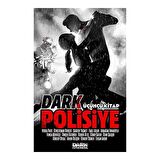 Dark Polisiye - Üçüncü Kitap