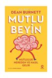 Mutlu Beyin: Mutluluk Nereden ve Nasıl Gelir