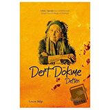 Dert Dökme Defteri