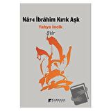 Nar-ı İbrahim Kırık Aşk