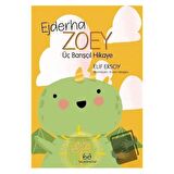 Ejderha Zoey Üç Barışçıl Hikaye