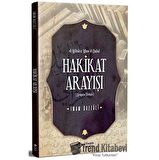 Hakikat Arayışı