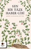 Sen Bir Taze Haber Gibi