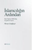 İslamcılığın Ardından - İslam Toplumu Milli Görüş