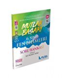 6. Sınıf Fen Bilimleri Mutlak Başarı Soru Bankası