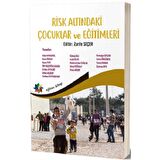 Risk Altındaki Çocuklar Ve Eğitimleri