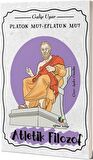 Platon mu? Eflatun mu?