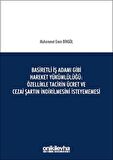 Basiretli İş Adamı Gibi Hareket Yükümlülüğü : Özellikle Tacirin Ücret ve Cezai Şartın İndirilmesini İsteyememesi
